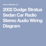 2002 Dodge Stratus Sedan Car Radio Stereo Audio Wiring Diagram Sedan